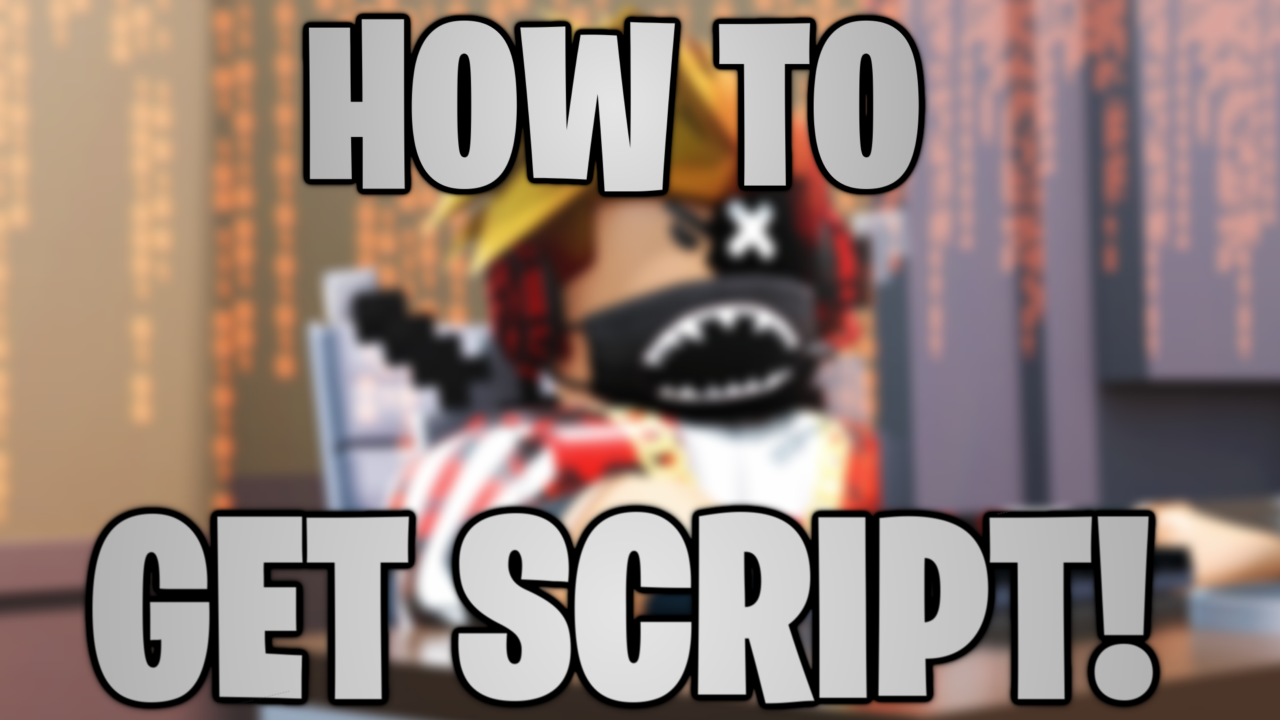 HOW TO GET THE SCRIPT (FULL TUTORIAL)